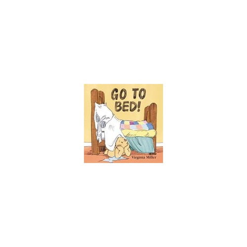 Pre-Owned Go to Bed! (Paperback) 1564025098 9781564025098