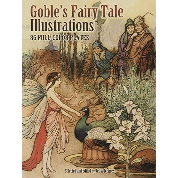 Pre-Owned Goble's Fairy Tale Illustrations: 86 Full-Color Plates (Dover Fine Art, History of Art) Paperback