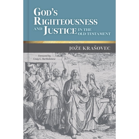 Pre-Owned God's Righteousness and Justice in the Old Testament (Hardcover) by Joze Krasovec, Craig G Bartholomew