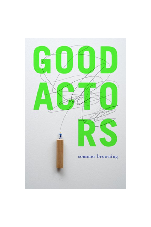Pre-Owned Good Actors (Paperback) 1734632100 9781734632101