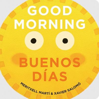 Pre-Owned Good Morning/Buenos Das (Board book) 1423650271 9781423650270