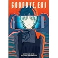 thumbnail image 1 of Pre-Owned Goodbye, Eri, 9781974738939, 1974738930, Paperback,, 1 of 1