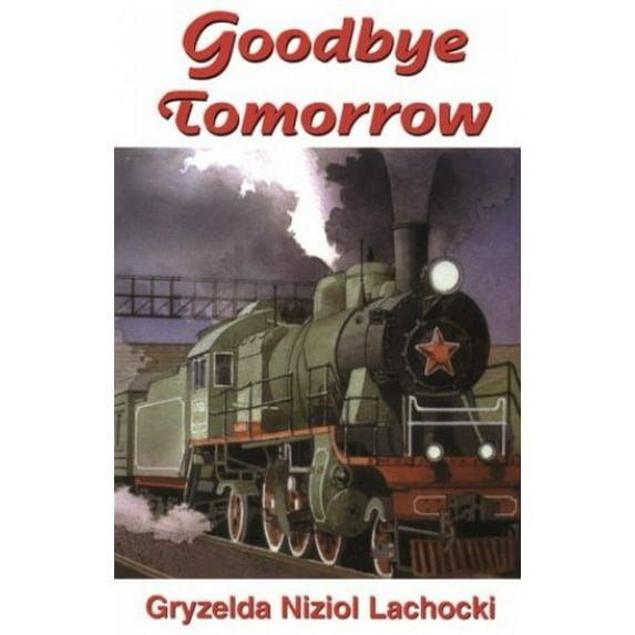 Pre-Owned Goodbye Tomorrow Paperback