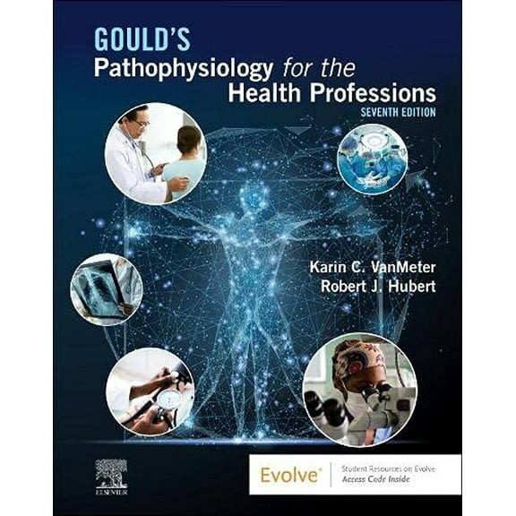 Pre-Owned Gould's Pathophysiology for the Health Professions (Paperback) 032379288X 9780323792882