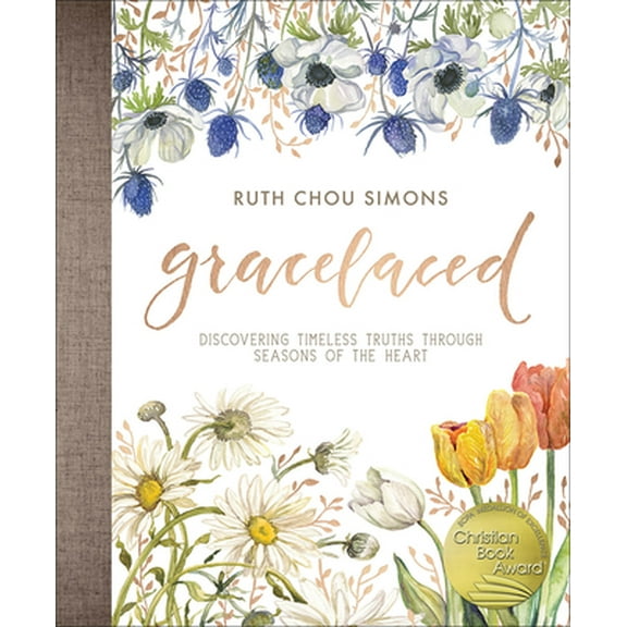 Pre-Owned Gracelaced: Discovering Timeless Truths Through Seasons of the Heart (Hardcover 9780736969048) by Ruth Chou Simons