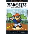 thumbnail image 1 of Pre-Owned Grand Slam Mad Libs: World's Greatest Word Game about Baseball (Paperback) 0843133554 9780843133554, 1 of 1