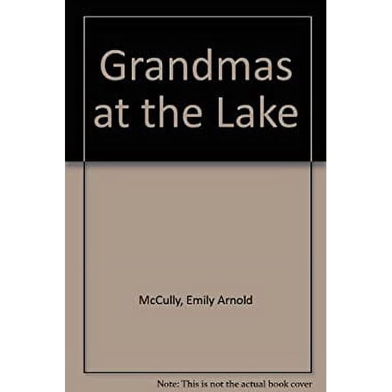 Pre-Owned Grandmas at the Lake 9780060241605