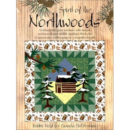 Pre-Owned Granola Girl Designs Spirit of the Northwoods: Quilting the Great Outdoors Paperback