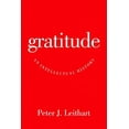 thumbnail image 1 of Pre-Owned Gratitude : An Intellectual History, Hardcover by Leithart, Peter J., ISBN 1602584494, ISBN-13 9781602584495, 1 of 1