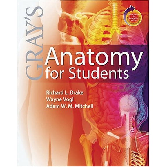 Pre-Owned Gray's Anatomy for Students: with STUDENT CONSULT Online Access by Richard L. Drake PhD, A. Wayne Vogl PhD, Adam W. M. Mitchell MB BS FRCS FRCR (Paperback), Textbooks, English