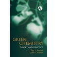 thumbnail image 1 of Pre-Owned Green Chemistry: Theory and Practice (Paperback) 0198506988 9780198506980, 1 of 1