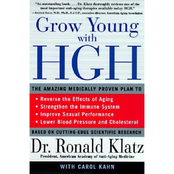 Pre-Owned Grow Young with HGH: The Amazing Medically Proven Plan to Reverse Aging (Paperback 9780060984342) by Dr. Ronald Klatz