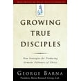 thumbnail image 1 of Growing True Disciples : New Strategies for Producing Genuine Followers of Christ, 1 of 1
