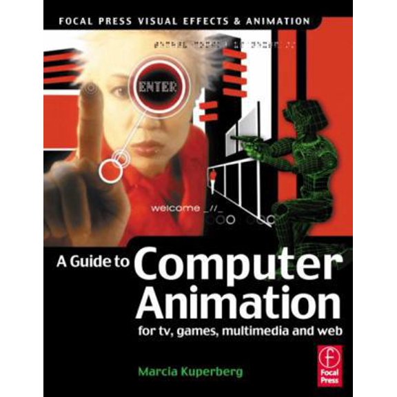 Pre-Owned Guide to Computer Animation: for tv, games, multimedia and web (Paperback) 0240516710 9780240516714