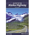 thumbnail image 1 of Guide to the Alaska Highway: Guide to the Alaska Highway (Paperback), 1 of 1