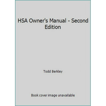 HSA Owner's Manual - Second Edition [Paperback - Used]