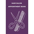 thumbnail image 1 of Pre-Owned Hair Salon Appointment Book: Daily Planner for Hair Stylists or other business. 100 Pages, 3 Columns: Time Slot: 6.30 AM to 9.00 PM 6''*9'' Paperback, 1 of 1