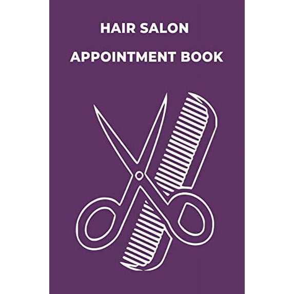 Pre-Owned Hair Salon Appointment Book: Daily Planner for Hair Stylists or other business. 100 Pages, 3 Columns: Time Slot: 6.30 AM to 9.00 PM 6''*9'' Paperback