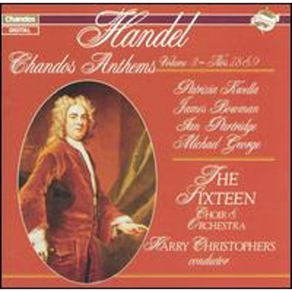 Pre-Owned Handel: Chandos Anthems, Vol. 3 - Nos. 7, 8 & 9 (CD 0095115050521) by David Woodcock (violin), Ian Partridge (tenor), James Bowman (alto), Michael George (bass), Patrizia Kwella (soprano);..