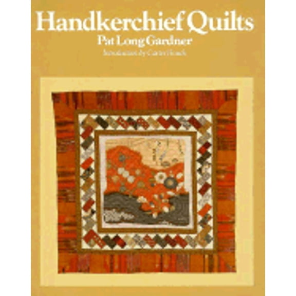 Pre-Owned Handkerchief Quilts (Paperback) 9780939009732
