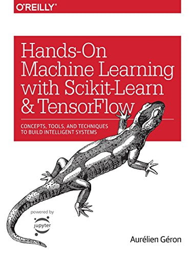 Pre-Owned Hands-On Machine Learning with Scikit-Learn and Tensorflow: Concepts, Tools, and Techniques to Build Intelligent Systems (Paperback) 1491962291 9781491962299