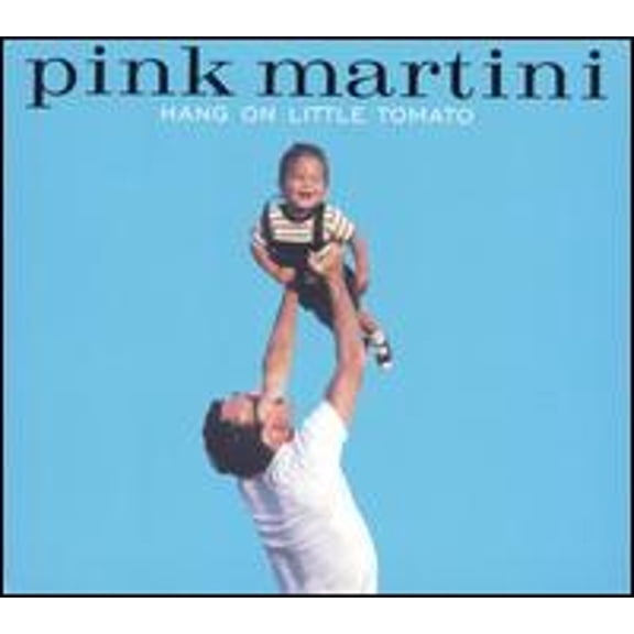 Pre-Owned Hang on Little Tomato (CD 0723721038557) by Pink Martini