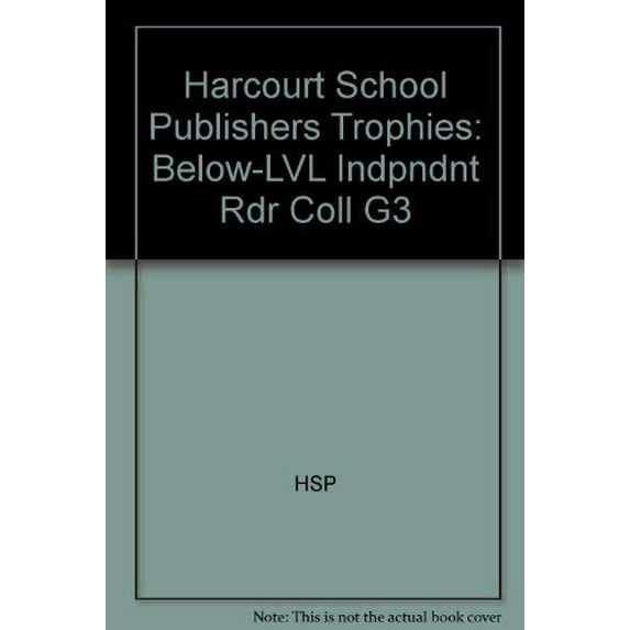Pre-Owned Harcourt School Publishers Trophies: Below-LVL Indpndnt Rdr Coll G3: Level 3 Paperback