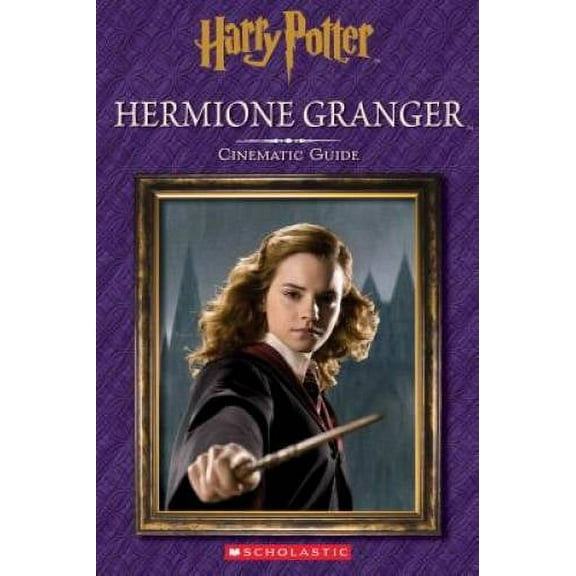 Pre-Owned Harry Potter: Cinematic Guide: Hermione Granger, (Hardcover)