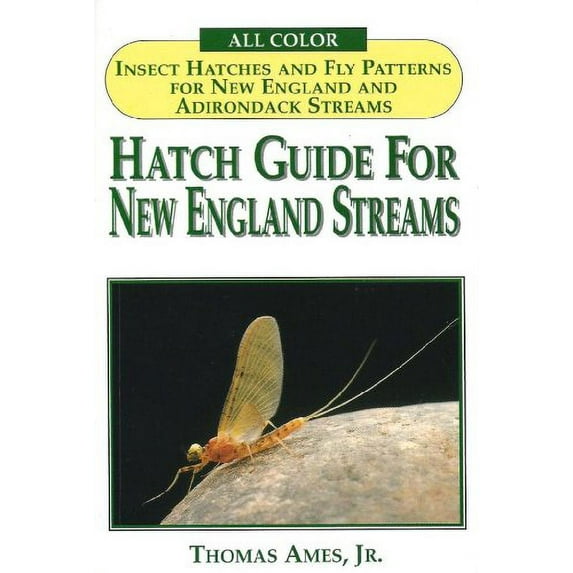 Pre-Owned Hatch Guide for New England Streams (Paperback) 1571882103 9781571882103