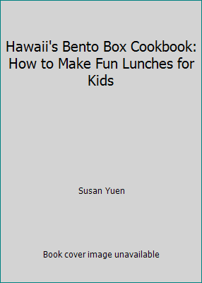 Pre-Owned Hawaii's Bento Box Cookbook: How to Make Fun Lunches for