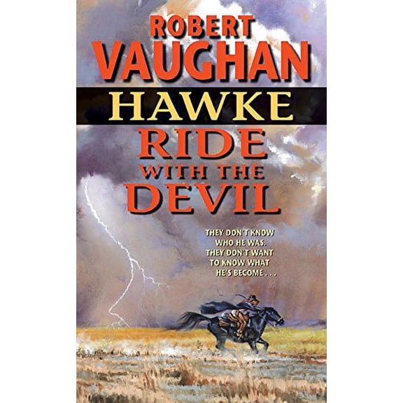 Pre-Owned Pre-Owned Hawke: Ride With the Devil (Hawke (HarperTorch Paperback)) Paperback