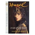thumbnail image 1 of Pre-Owned Hazel: A Life of Lady Lavery, 1880-1935 (Paperback) 1874675554 9781874675556, 1 of 1