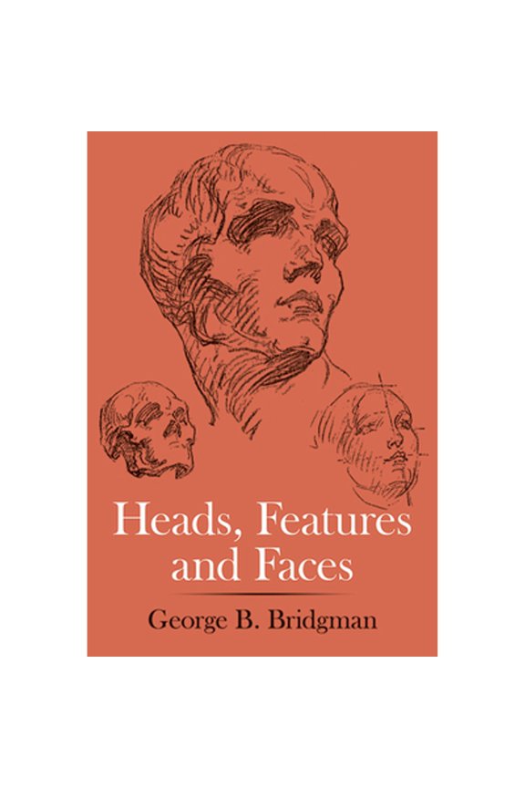 Pre-Owned Heads, Features and Faces (Paperback 9780486227085) by George B Bridgman