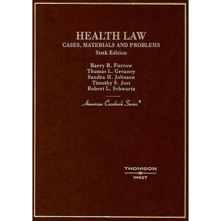 Pre-Owned Health Law: Cases, Materials and Problems (Hardcover) 0314184740 9780314184740