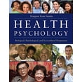 thumbnail image 1 of Pre-Owned Health Psychology: Biological, Psychological, and Sociocultural Perspectives: Biological, Psychological, and Sociocultural Perspectives, 1 of 1