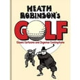 thumbnail image 1 of Pre-Owned Heath Robinson's Golf: Classic Cartoons and Ingenious Contraptions (Hardcover) 1851244336 9781851244331, 1 of 1