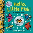 thumbnail image 1 of Pre-Owned Hello, Little Fish!: A Mirror Book Paperback, 1 of 1