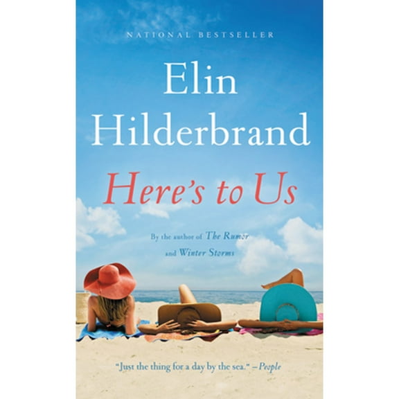 Pre-Owned Here's to Us (Paperback 9780316375177) by Elin Hilderbrand