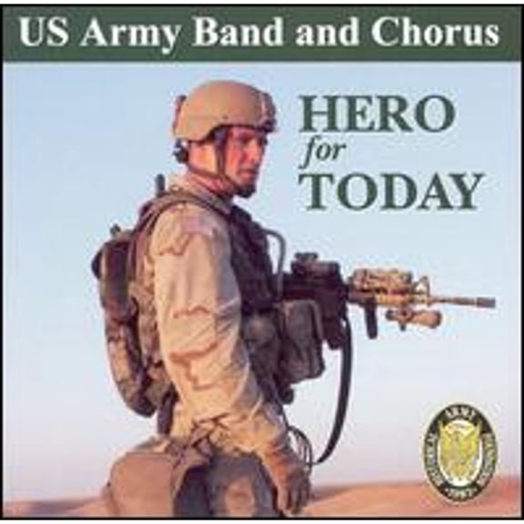 Pre-Owned Hero for Today (CD 0754422557726) by US Army Band & Chorus