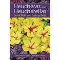 thumbnail image 1 of Pre-Owned Heucheras And Heucherellas: Coral Bells And Foamy Bells (Hardcover) 0881927023 9780881927023, 1 of 1