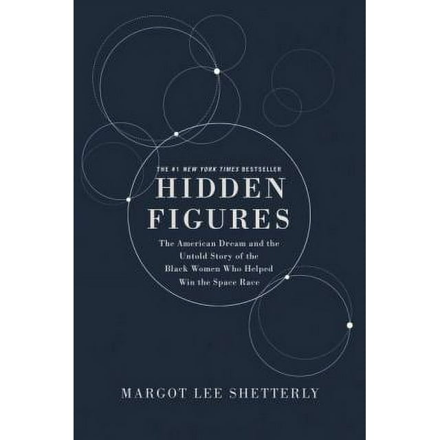 Pre-Owned Hidden Figures: The American Dream and the Untold Story of