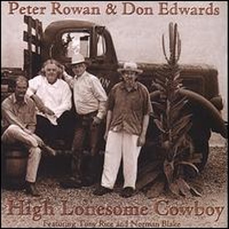Pre-Owned High Lonesome Cowboy (CD 0016351605825) by Peter Rowan / Don Edwards