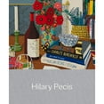 thumbnail image 1 of Pre-Owned Hilary Pecis (Hardcover) by Hilary Pecis, Johanna Fateman, Lily Stockman, 1 of 1