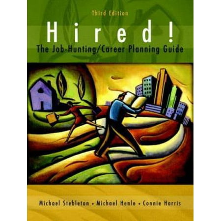 Hired! The Job-Hunting Career-Planning Guide [Paperback - Used]