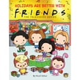 thumbnail image 1 of Pre-Owned Holidays Are Better with Friends (Friends Picture Book) (Hardcover) 1338840436 9781338840438, 1 of 1
