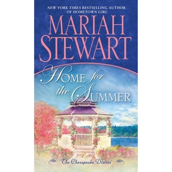 Pre-Owned Home for the Summer (Paperback 9780345531223) by Mariah Stewart