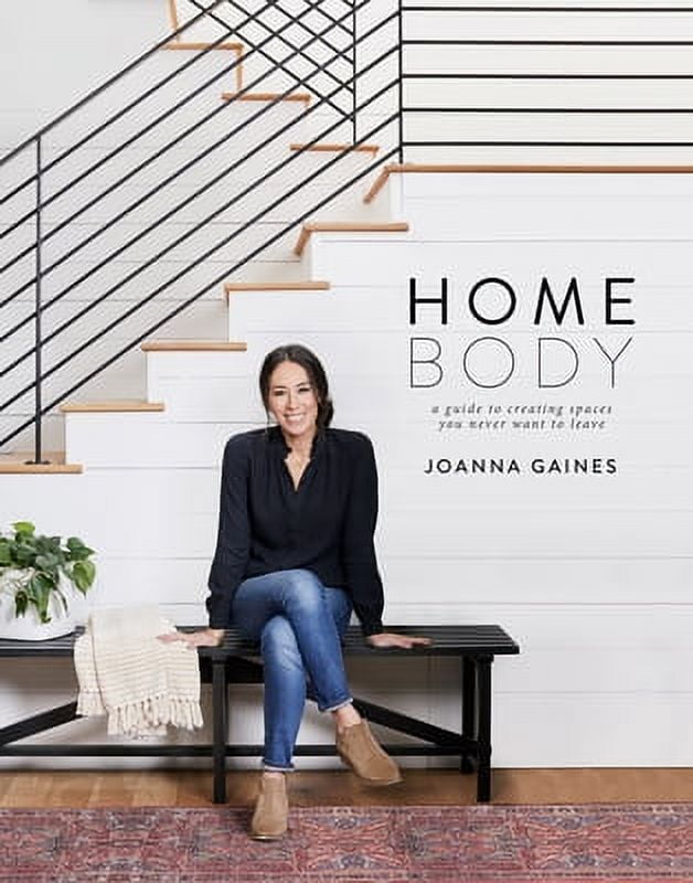 Pre-Owned Homebody: A Guide to Creating Spaces You Never Want to Leave (Hardcover 9780062801975) by Joanna Gaines