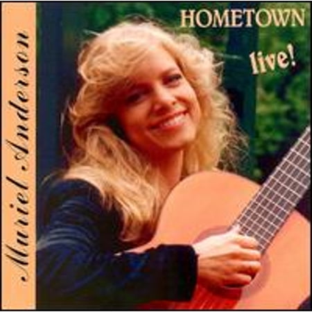 Pre-Owned Hometown Live! (CD 0671583030021) by Muriel Anderson