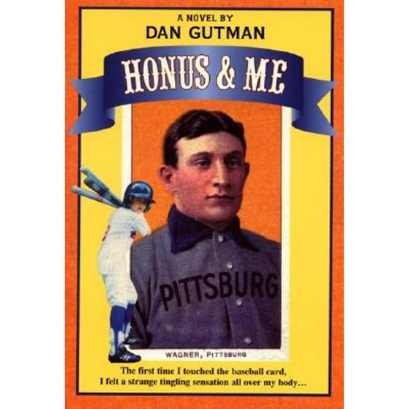 Honus and Me : A Baseball Card Adventure (Hardcover) 9780380973507