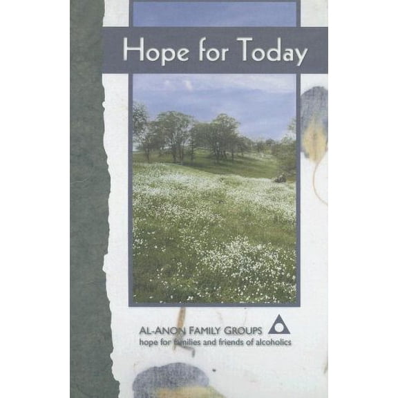 Pre-Owned Hope for Today by Alcoholics Anonymous World Services, Inc. (Paperback), Religion, English